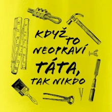 Když to neopraví táta, tak nikdo černobílé