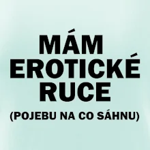 Mám erotické ruce