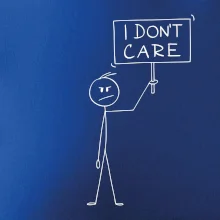 I don't care - postava