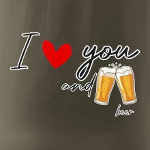 I love beer and beer