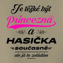 Je těžké být princezna - Hasička
