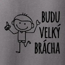 Budu velký brácha