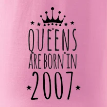 Queens are born in 2007