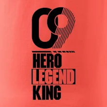 Hero, Legend, King  2009
