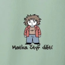 Unavená matka čtyř dětí