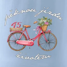 Pěknou jízdu životem 45