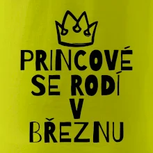 Princové se rodí v březnu
