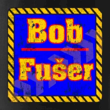 Bob fušer Bob fušer