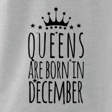 Queens are born in December