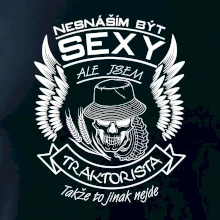 Nesnáším být sexy - traktorista