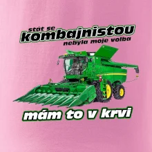 Stát se kombajnistou nebyla moje volba