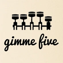 Gimme five - dej mě pět - pětiválec