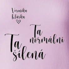 Párové mikiny Ta normální - Ta šílená (nápis na prsu a vaše jména na rukávu)