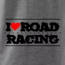 I love road racing
