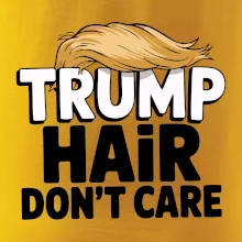 Trump hair dont care