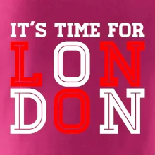 Its time for LONDON