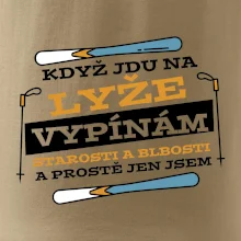 Když jdu na lyže, vypínám starosti