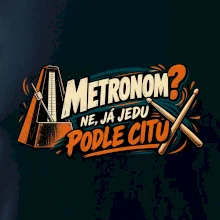 Metronom ne já jedu podle citu - bubenický humor