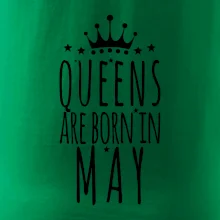 Queens are born in May