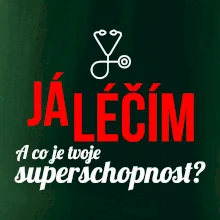 Já léčím - tvoje superschopnost? Rovný nápis