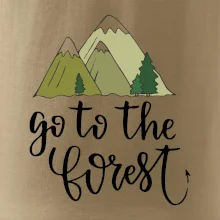 Go to the forest