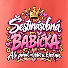 Šestinásobná babička Ale pořád mladá a krásná