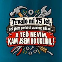 Trvalo mi  75 let, než jsem posbíral všechno nářadí