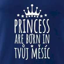 Princesses are born in (vlastní nápis měsíc narození)