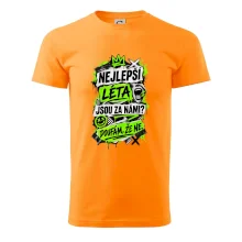 NEJLEPŠÍ LÉTA JSOU ZA NÁMI -  DOUFÁM, ŽE NE