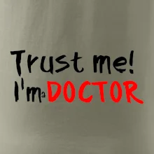 Trust me I´m  a Doctor / Věř mi jsem Doctor