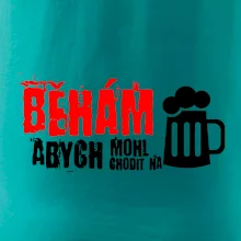 Běhám abych mohl chodit na pivo