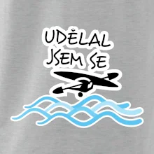 Udělal jsem se
