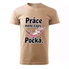 Práce není zajíc, počká.