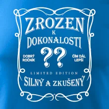 Zrozen k dokonalosti - Váš věk