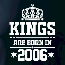 Kings are born in 2006