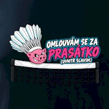 Badminton omluva za prasátko
