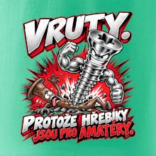 Vruty vítězí nad obyčejnými hřebíky