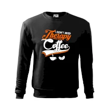 I don't need therapy coffee