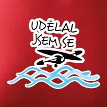 Udělal jsem se