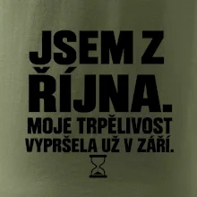 Jsem z října trpělivost vypršela v září