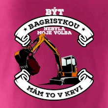 Bagr - být bagristkou nebyla moje volba