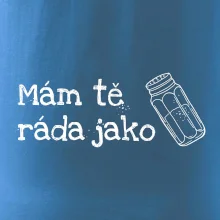 Mám tě ráda jako sůl
