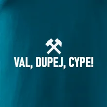 VAL, DUPEJ, CYPE!﻿