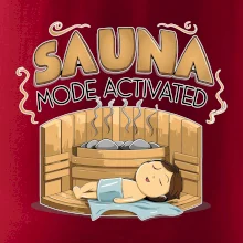 Sauna mode activated