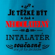 Je těžké být neodolatelný instalatér