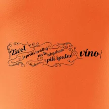 Život je příliš krátký - lahev