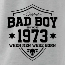 Bad boy since 1973