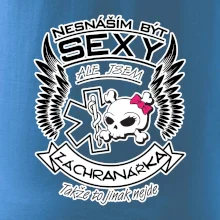 Nesnáším být sexy záchranářka