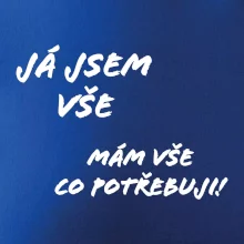 Nápis Já jsem vše!