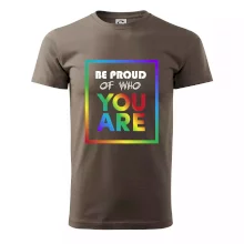 Be proud of who you are